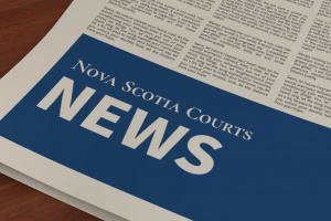 Nova Scotia Courts News